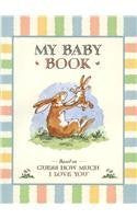 Guess how much I love you - My baby book