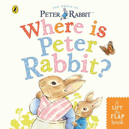 POTTER, BEATRIX WHERE IS PETER RABBIT?