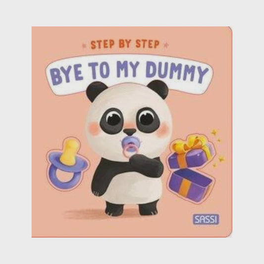 Sassi board book - step by step - Bye to my Dummy