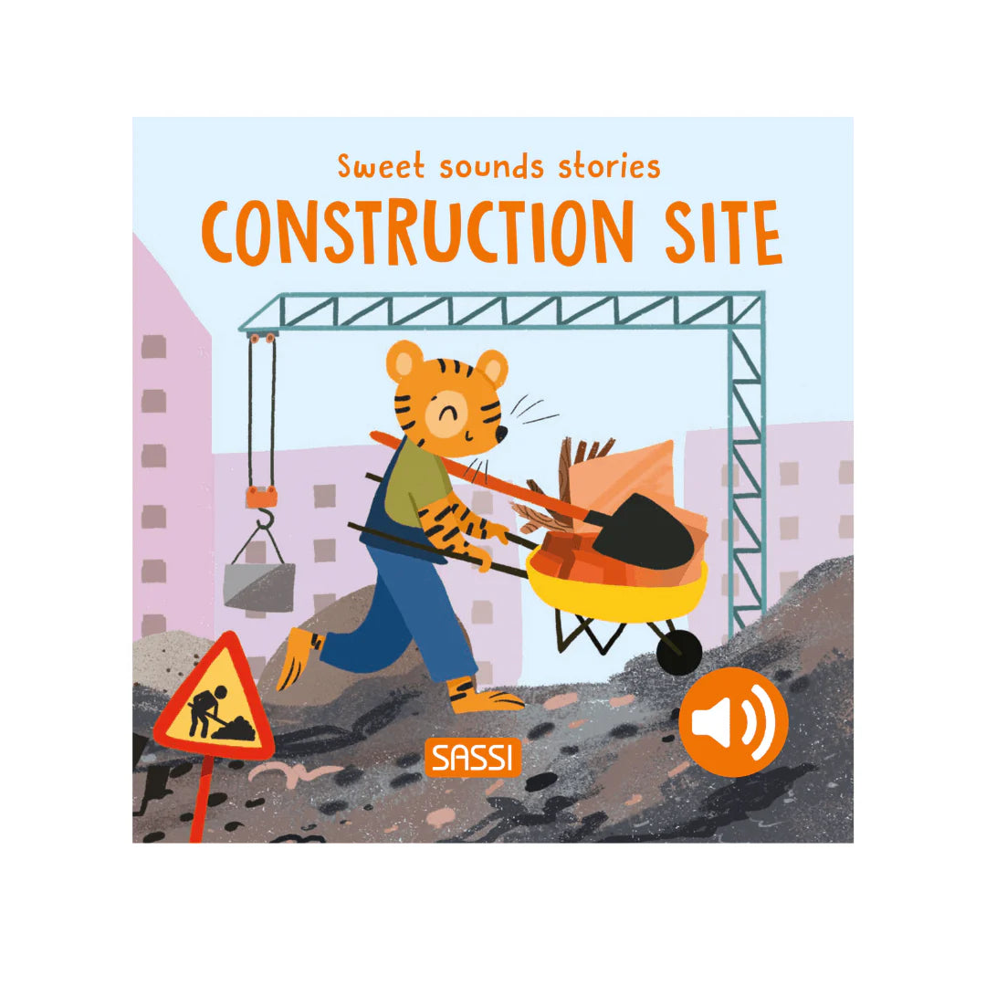 Sweet sounds stories - Construction site