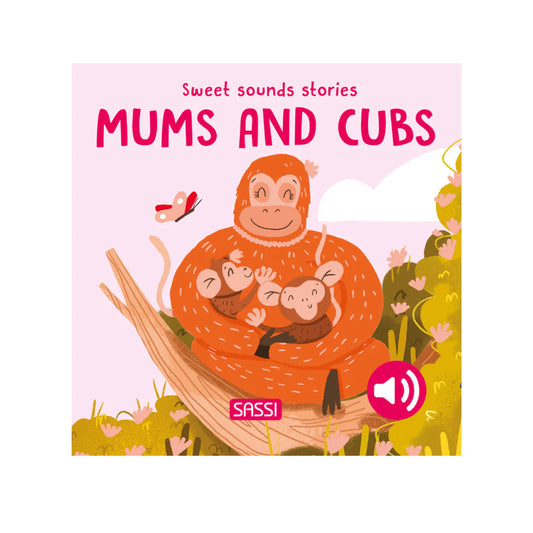 Sweet sounds stories - Mums and Cubs