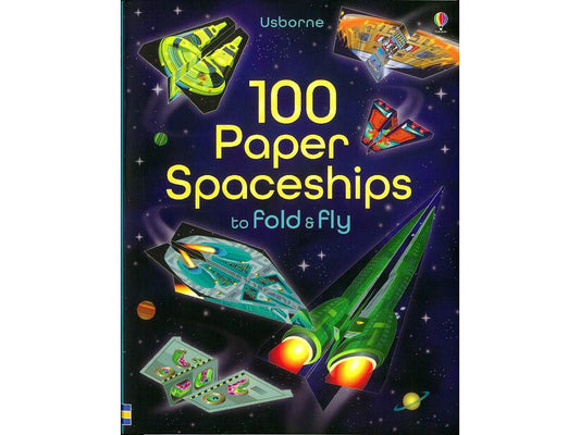 100 PAPER SPACESHIPS TO FOLD